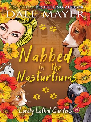 cover image of Nabbed in the Nasturtiums